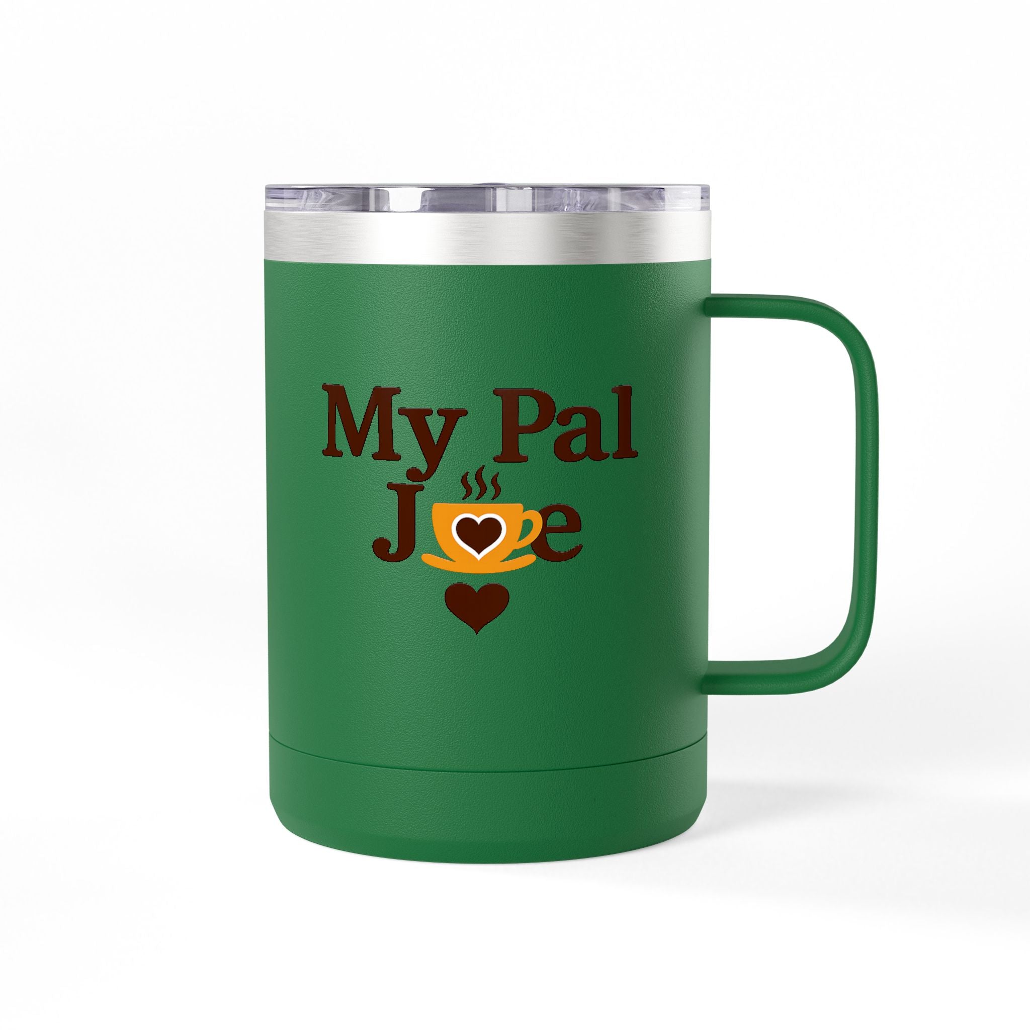 My Pal Joe Coffee Mug Tumbler – 15oz Insulated Coffee Cup