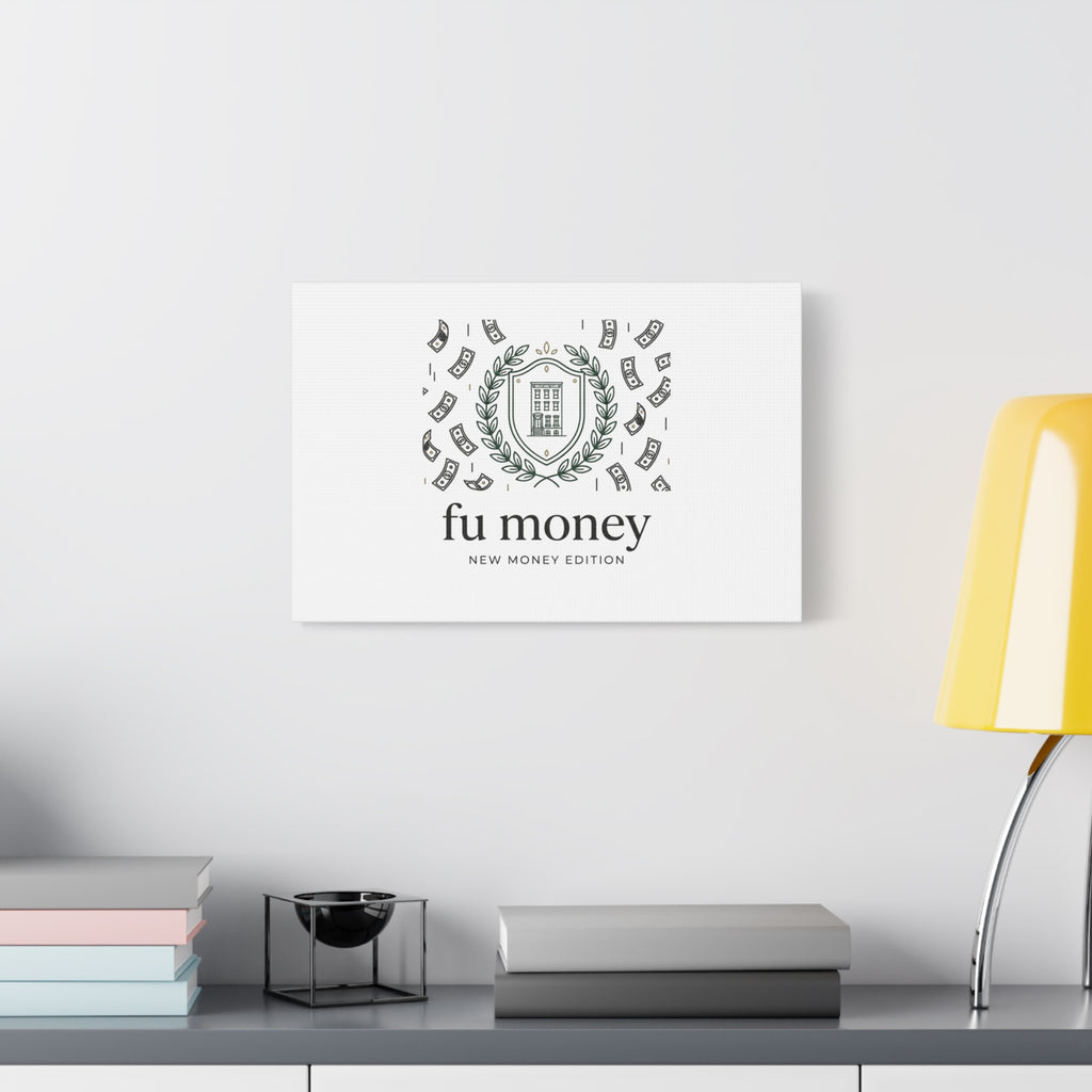 fu money Canvas |New Money Minimalist, Quiet Luxury, Serif Monochrome