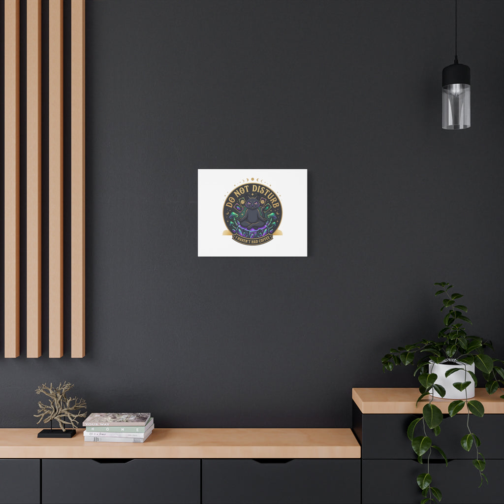 Do Not Disturb Cat Meditation Matte Canvas | witchy, goblincore
