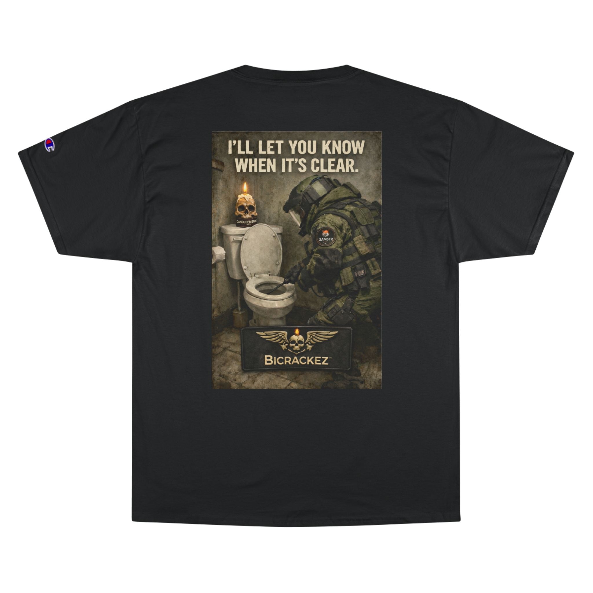 Champion T-Shirt — "I’ll Let You Know When It’s Clear" Gamer Skull Back Print