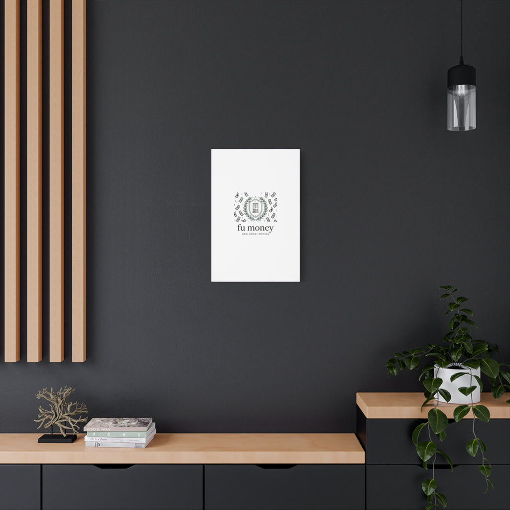 fu money Canvas |New Money Minimalist, Quiet Luxury, Serif Monochrome