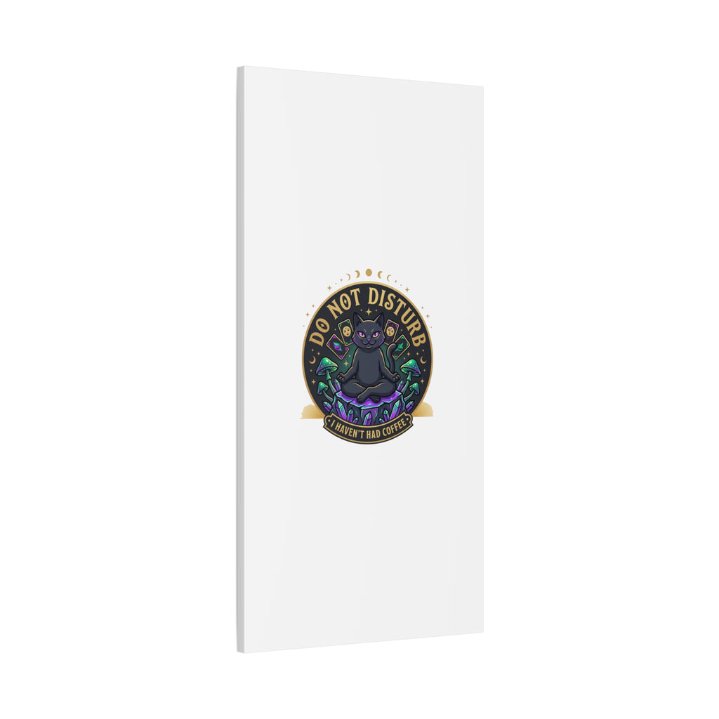 Do Not Disturb Cat Meditation Matte Canvas | witchy, goblincore
