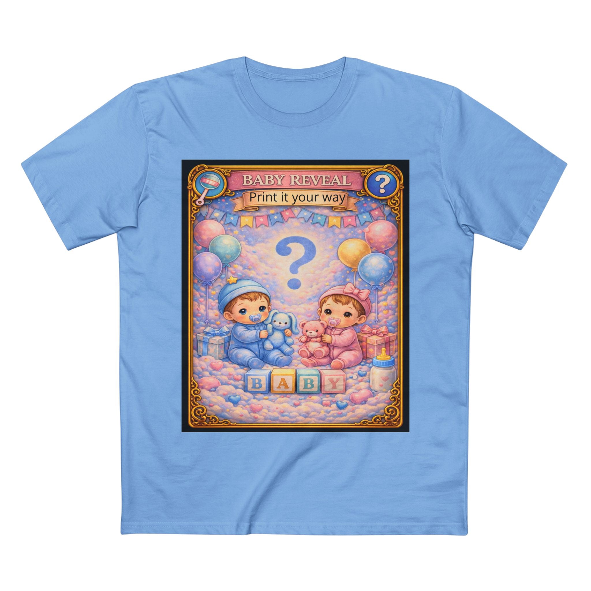 Gender Reveal T-Shirt — (Print It Your Way)