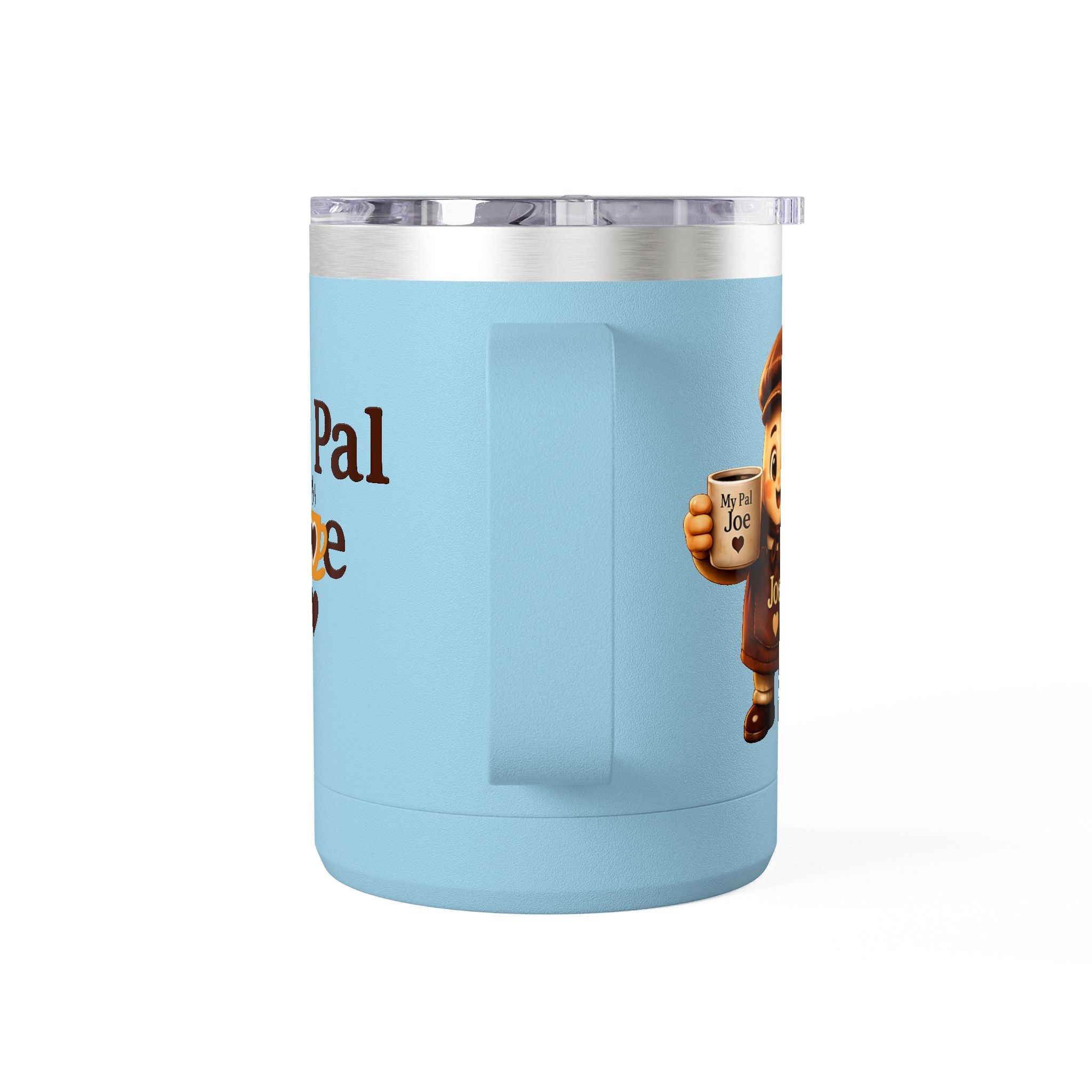 My Pal Joe Coffee Mug Tumbler – 15oz Insulated Coffee Cup