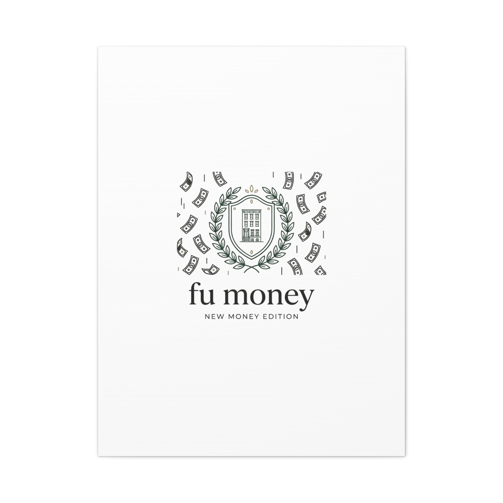fu money Canvas |New Money Minimalist, Quiet Luxury, Serif Monochrome