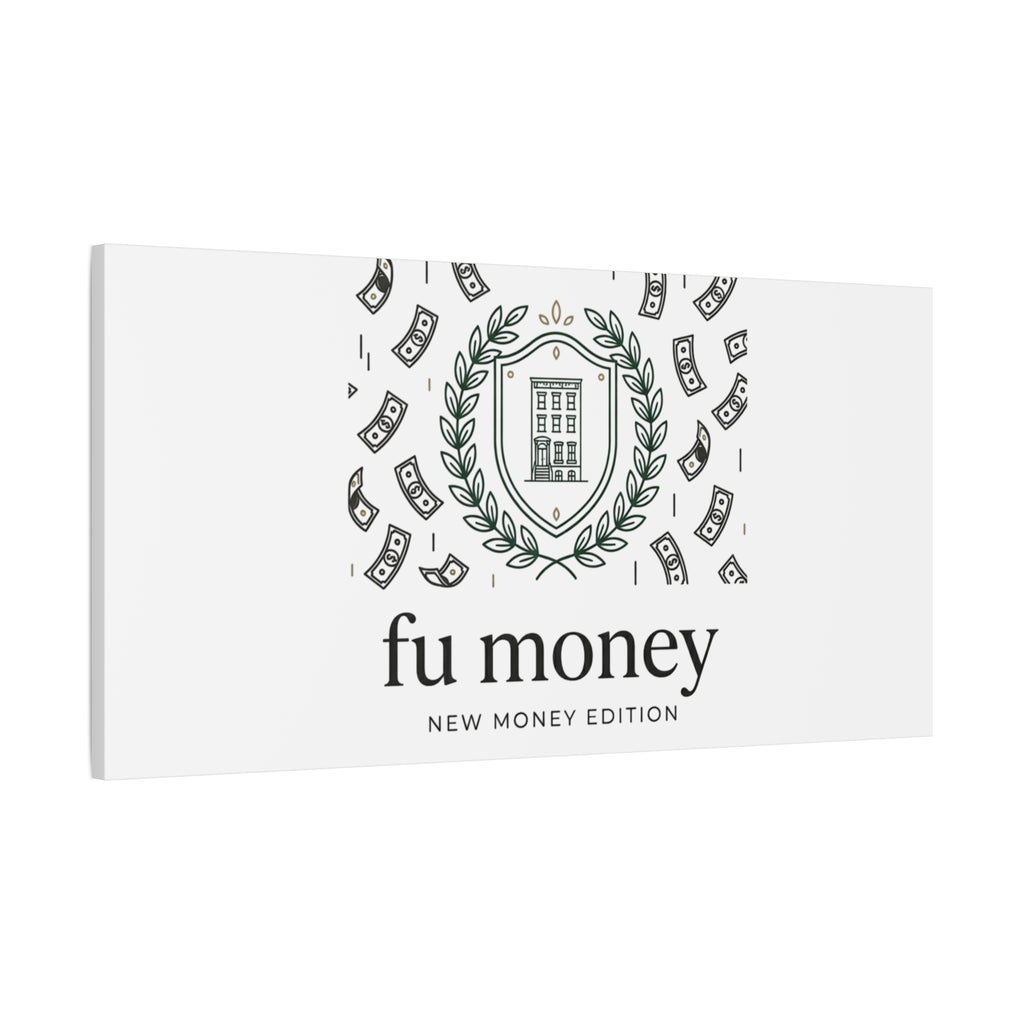 fu money Canvas |New Money Minimalist, Quiet Luxury, Serif Monochrome