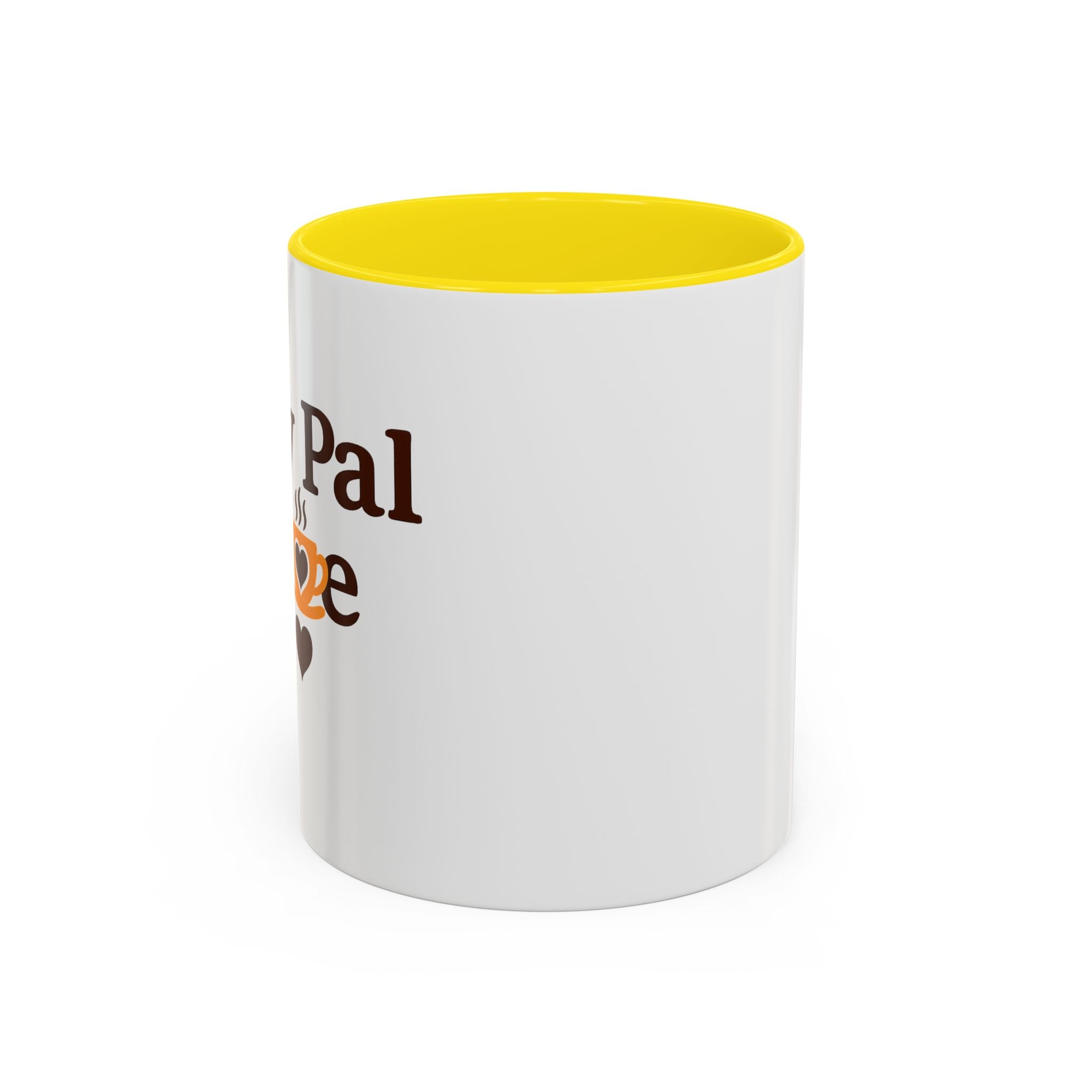 MY Pal Joe Mug - Funny Coffee Lover Accent Mug (11/15oz)