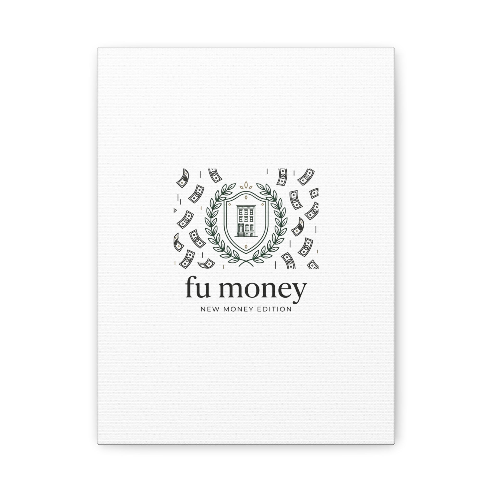 fu money Canvas |New Money Minimalist, Quiet Luxury, Serif Monochrome