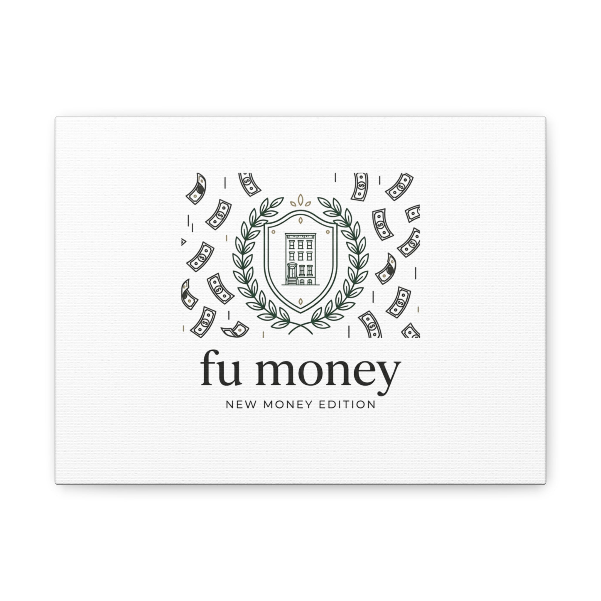 fu money Canvas |New Money Minimalist, Quiet Luxury, Serif Monochrome