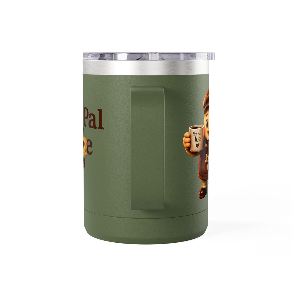 My Pal Joe Coffee Mug Tumbler – 15oz Insulated Coffee Cup