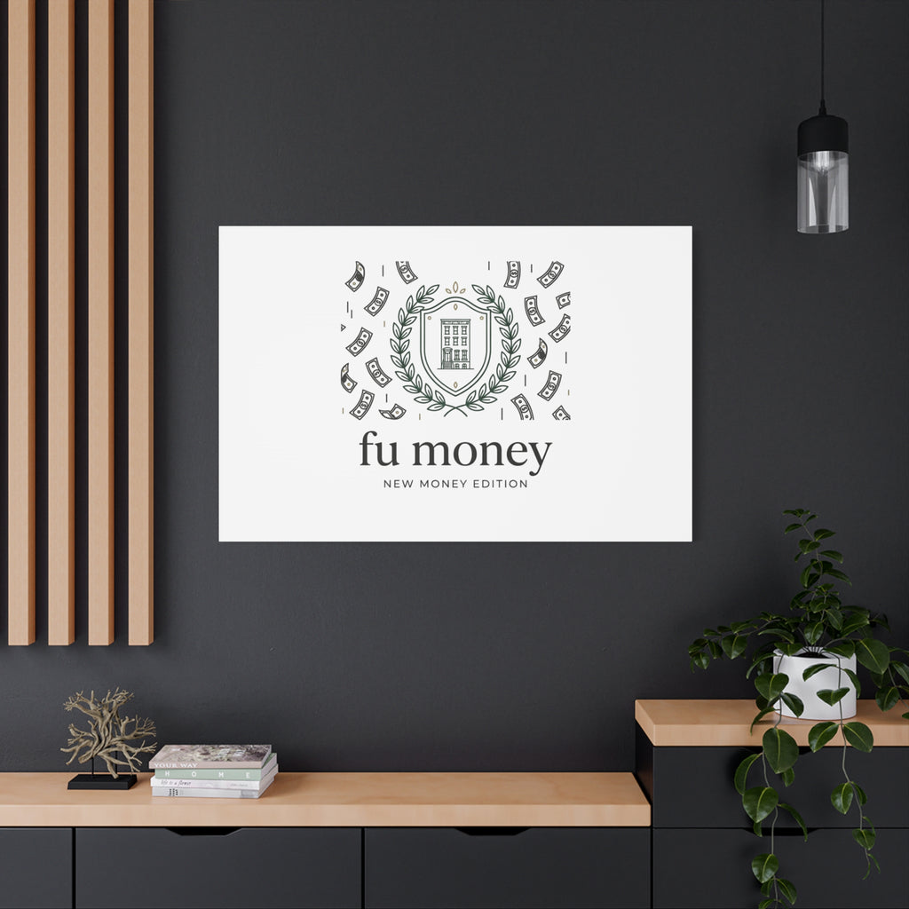 fu money Canvas |New Money Minimalist, Quiet Luxury, Serif Monochrome