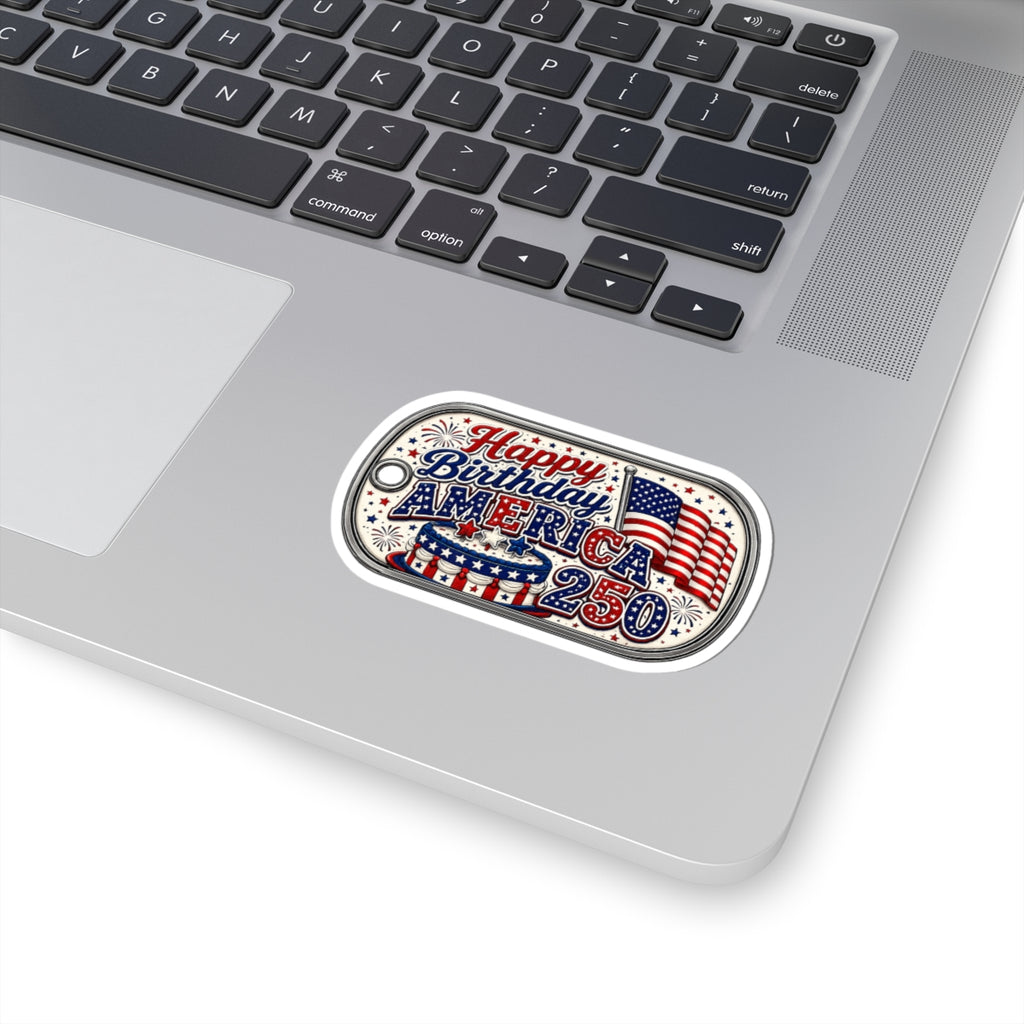 Happy Birthday America 250 Sticker — Patriotic 4th of July Kiss-Cut Decal