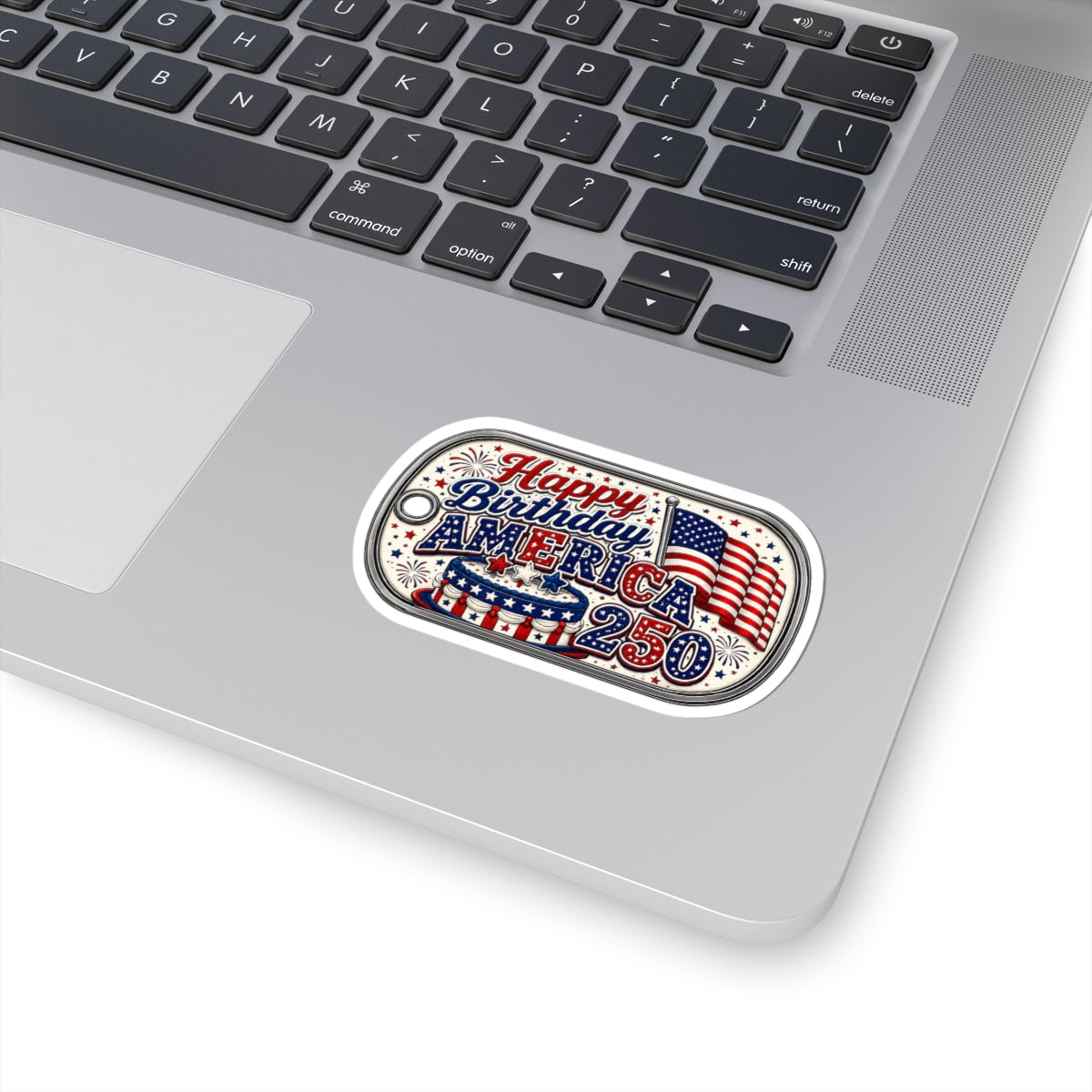 Happy Birthday America 250 Sticker — Patriotic 4th of July Kiss-Cut Decal