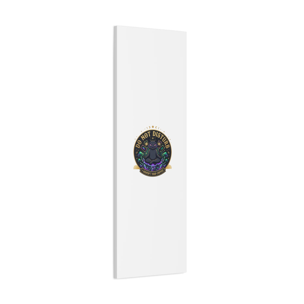 Do Not Disturb Cat Meditation Matte Canvas | witchy, goblincore