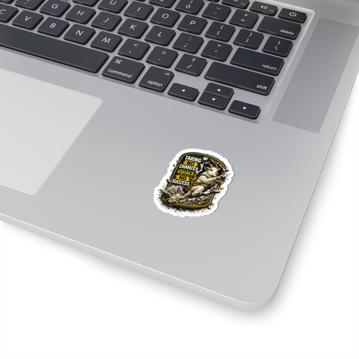 Motivational Mountain Goat Sticker 4th wall break— "Taking No Chances Equals No Success" Kiss-Cut Decal