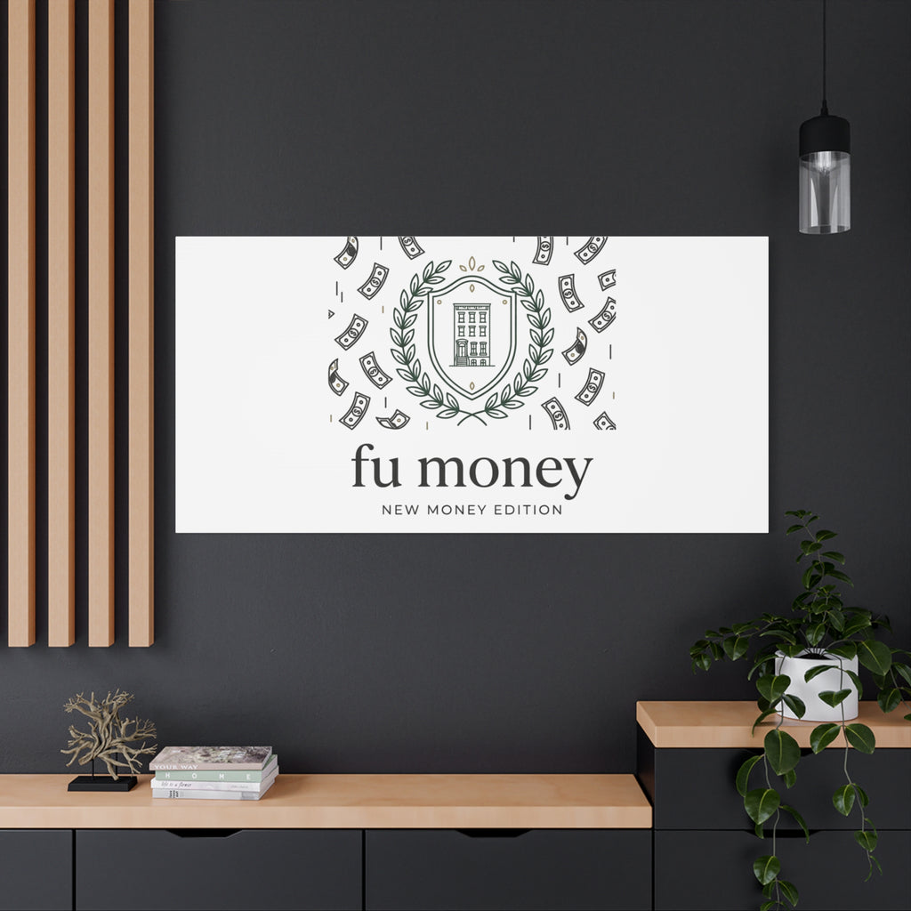 fu money Canvas |New Money Minimalist, Quiet Luxury, Serif Monochrome