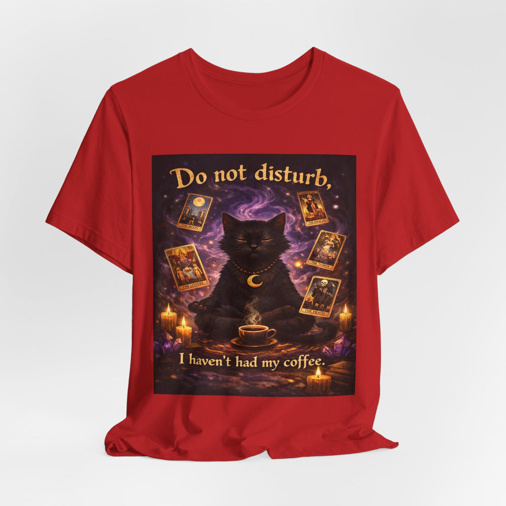 Do Not Disturb Cat Coffee Tee — Mystic Black Cat Tarot T-Shirt