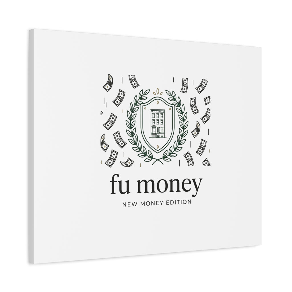 fu money Canvas |New Money Minimalist, Quiet Luxury, Serif Monochrome
