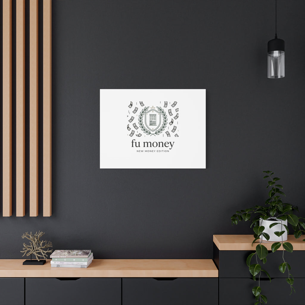 fu money Canvas |New Money Minimalist, Quiet Luxury, Serif Monochrome