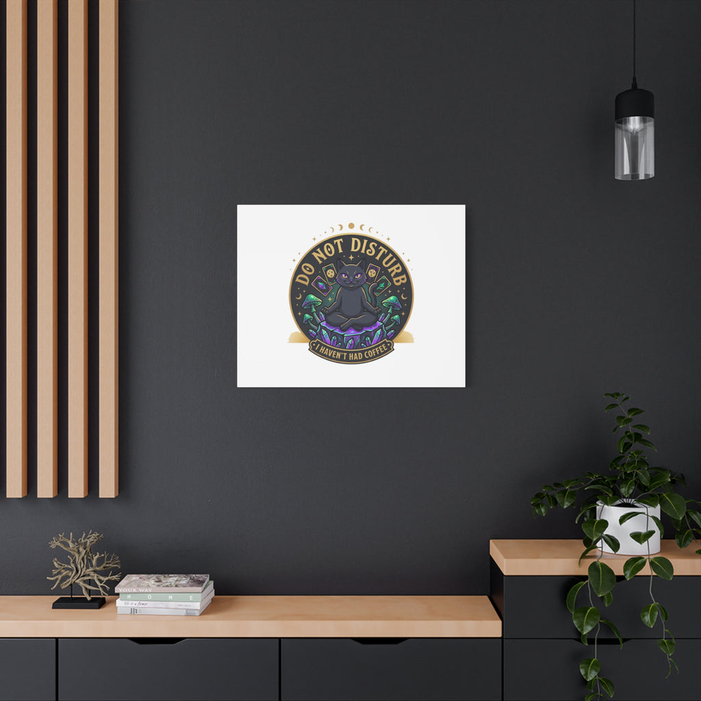 Do Not Disturb Cat Meditation Matte Canvas | witchy, goblincore