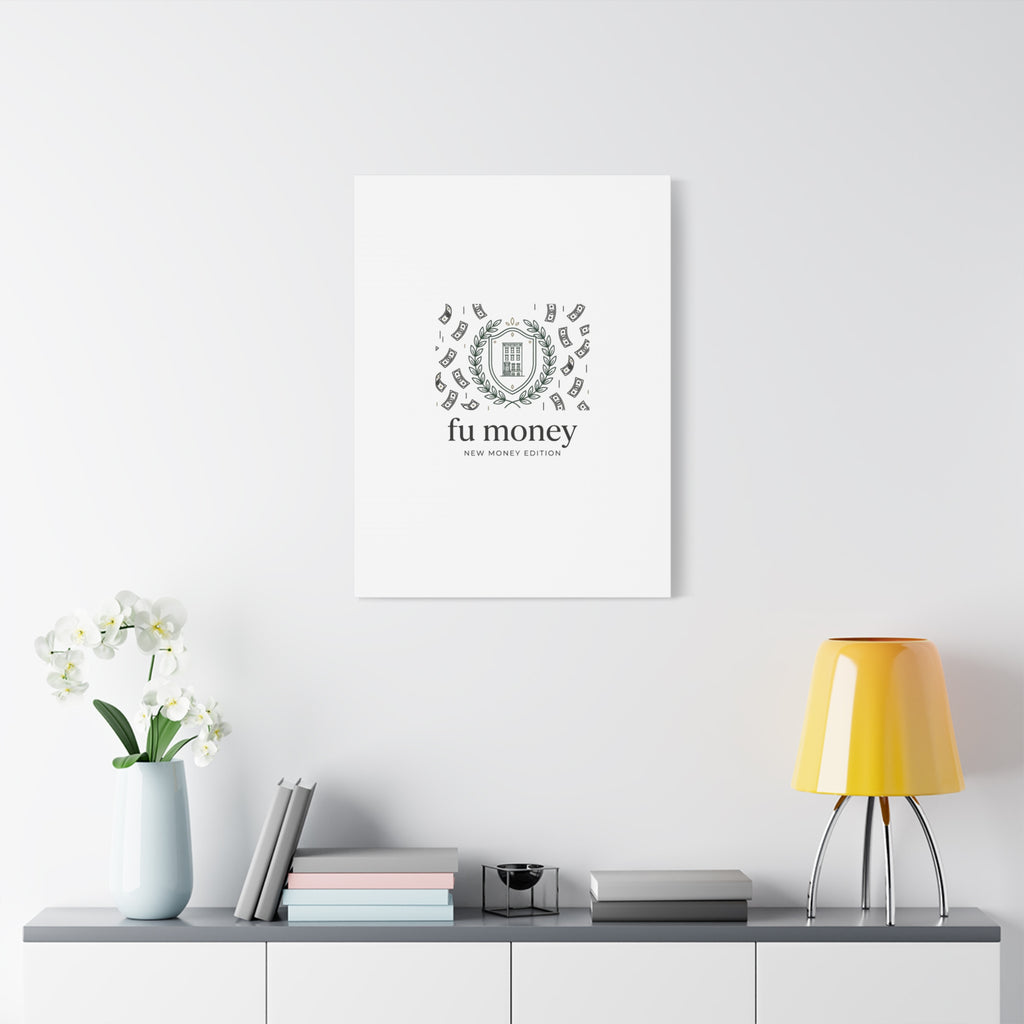 fu money Canvas |New Money Minimalist, Quiet Luxury, Serif Monochrome