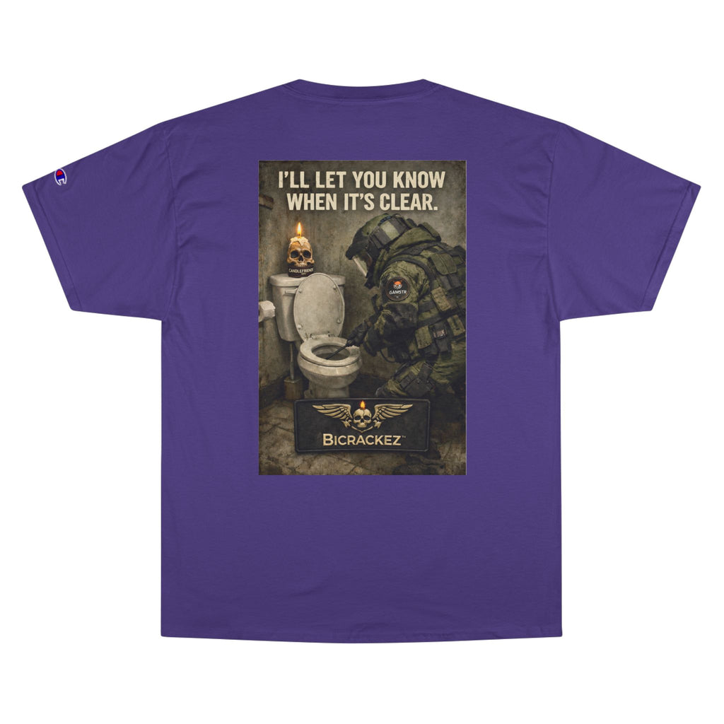 Champion T-Shirt — "I’ll Let You Know When It’s Clear" Gamer Skull Back Print