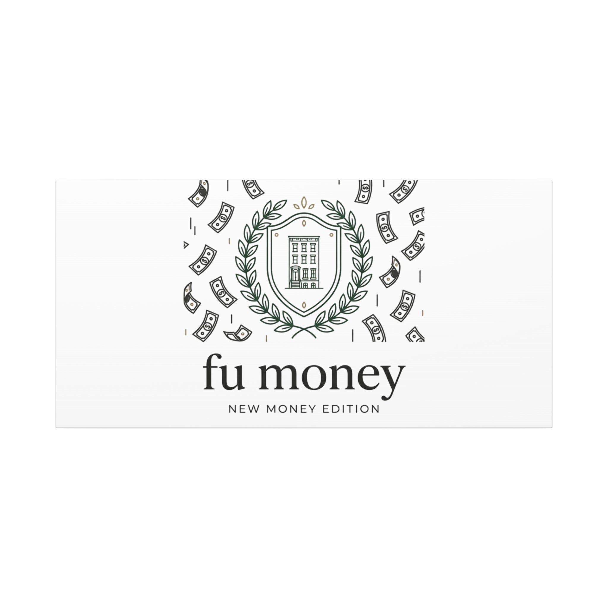 fu money Canvas |New Money Minimalist, Quiet Luxury, Serif Monochrome