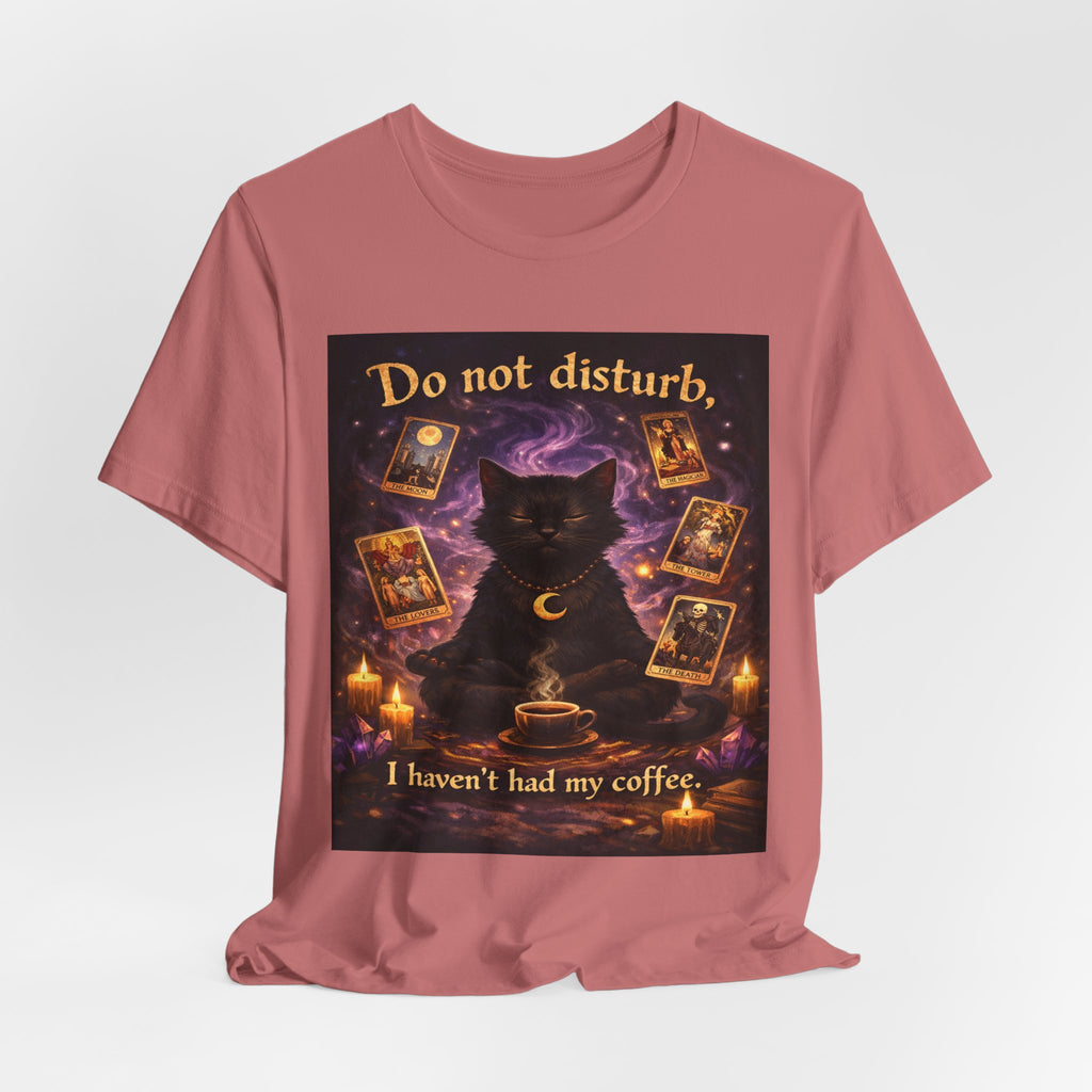 Do Not Disturb Cat Coffee Tee — Mystic Black Cat Tarot T-Shirt
