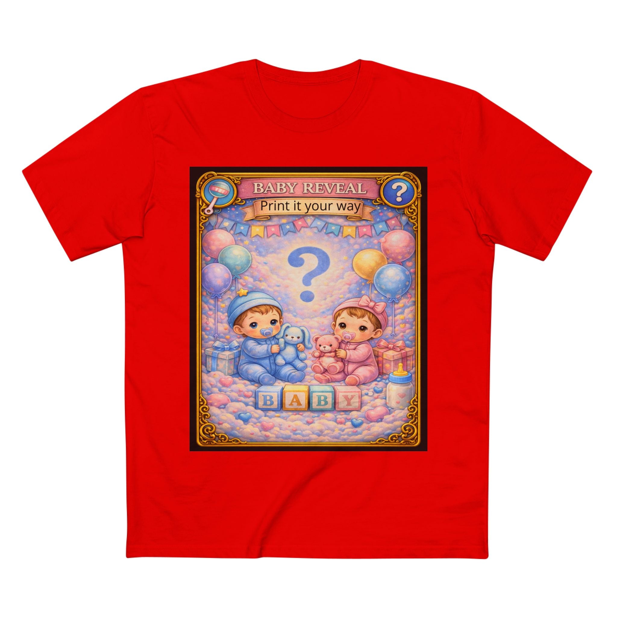 Gender Reveal T-Shirt — (Print It Your Way)