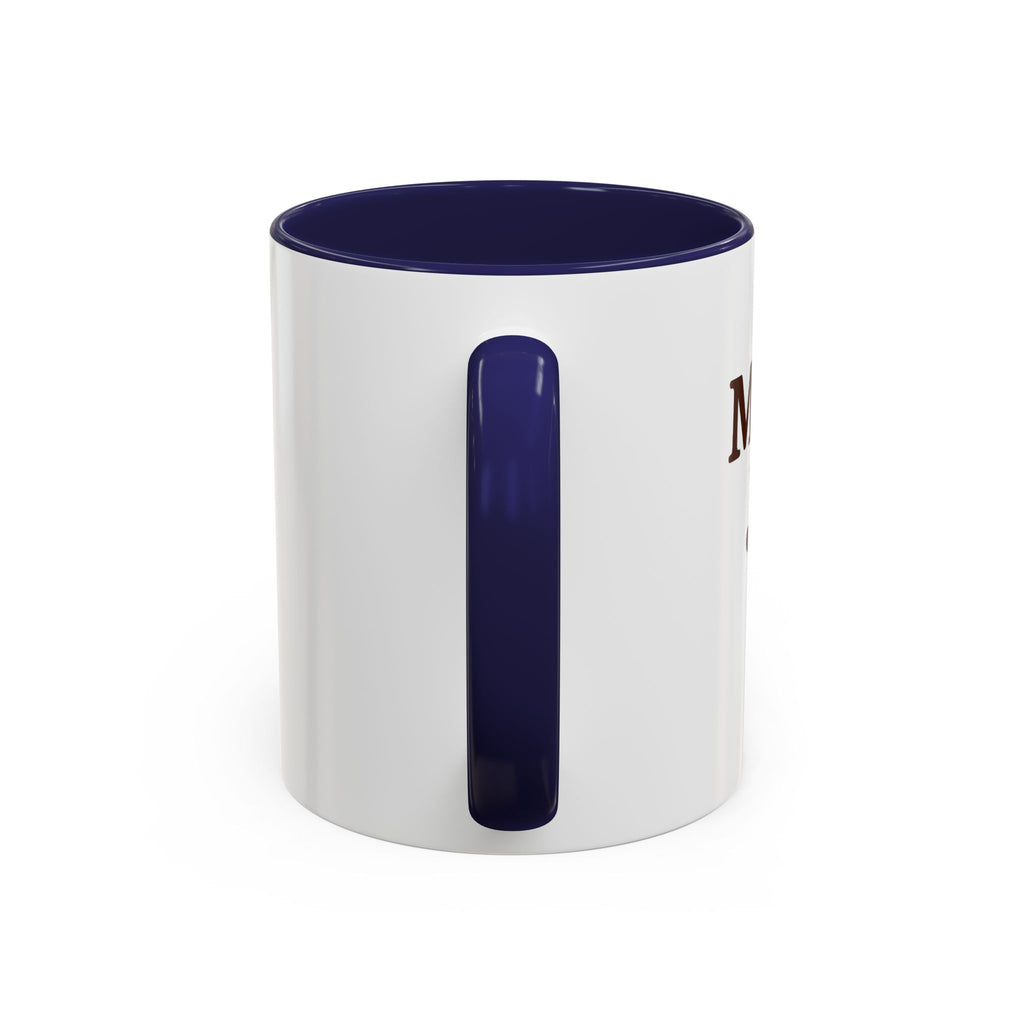MY Pal Joe Mug - Funny Coffee Lover Accent Mug (11/15oz)
