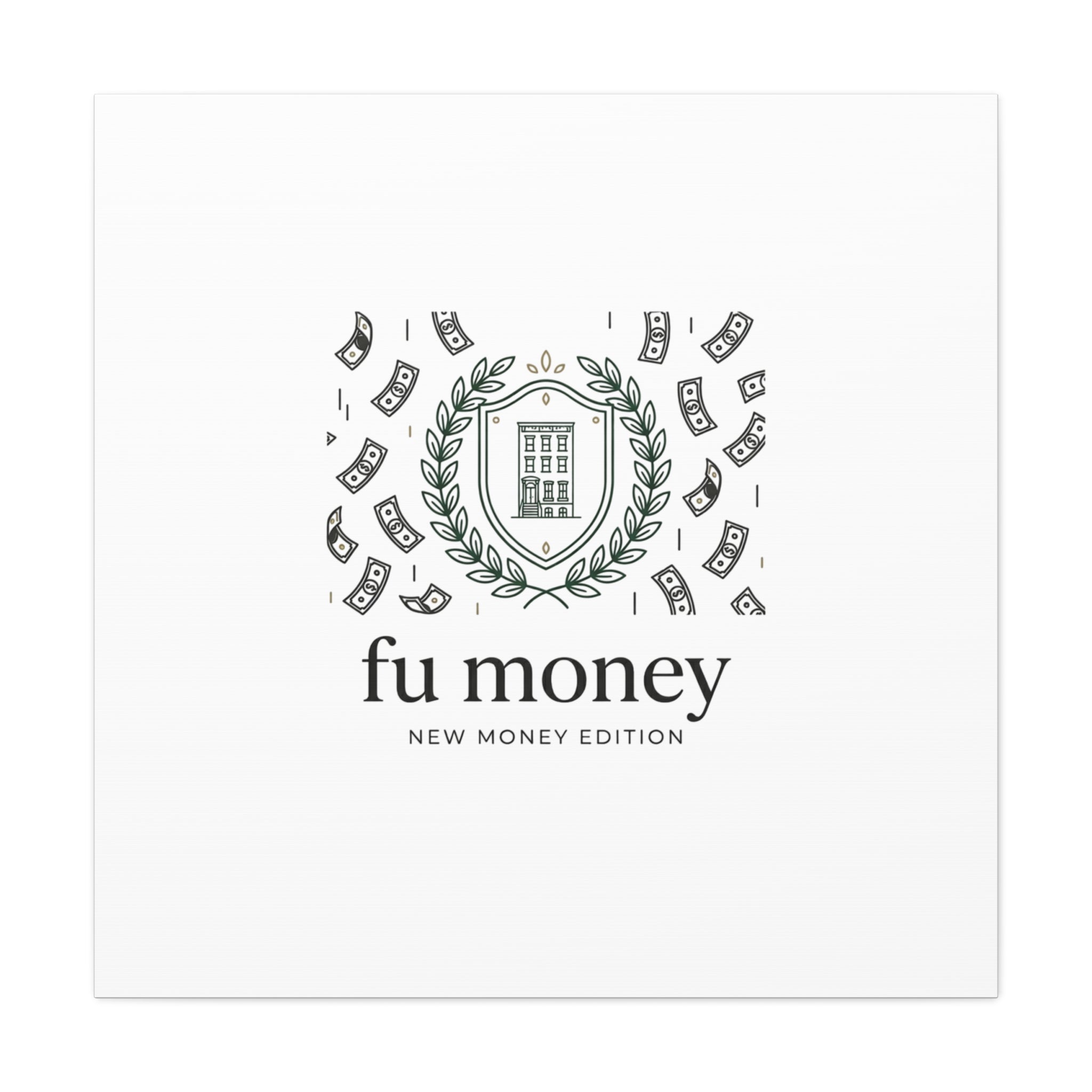 fu money Canvas |New Money Minimalist, Quiet Luxury, Serif Monochrome