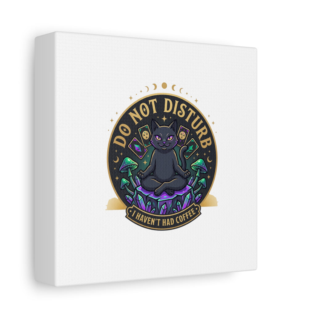 Do Not Disturb Cat Meditation Matte Canvas | witchy, goblincore