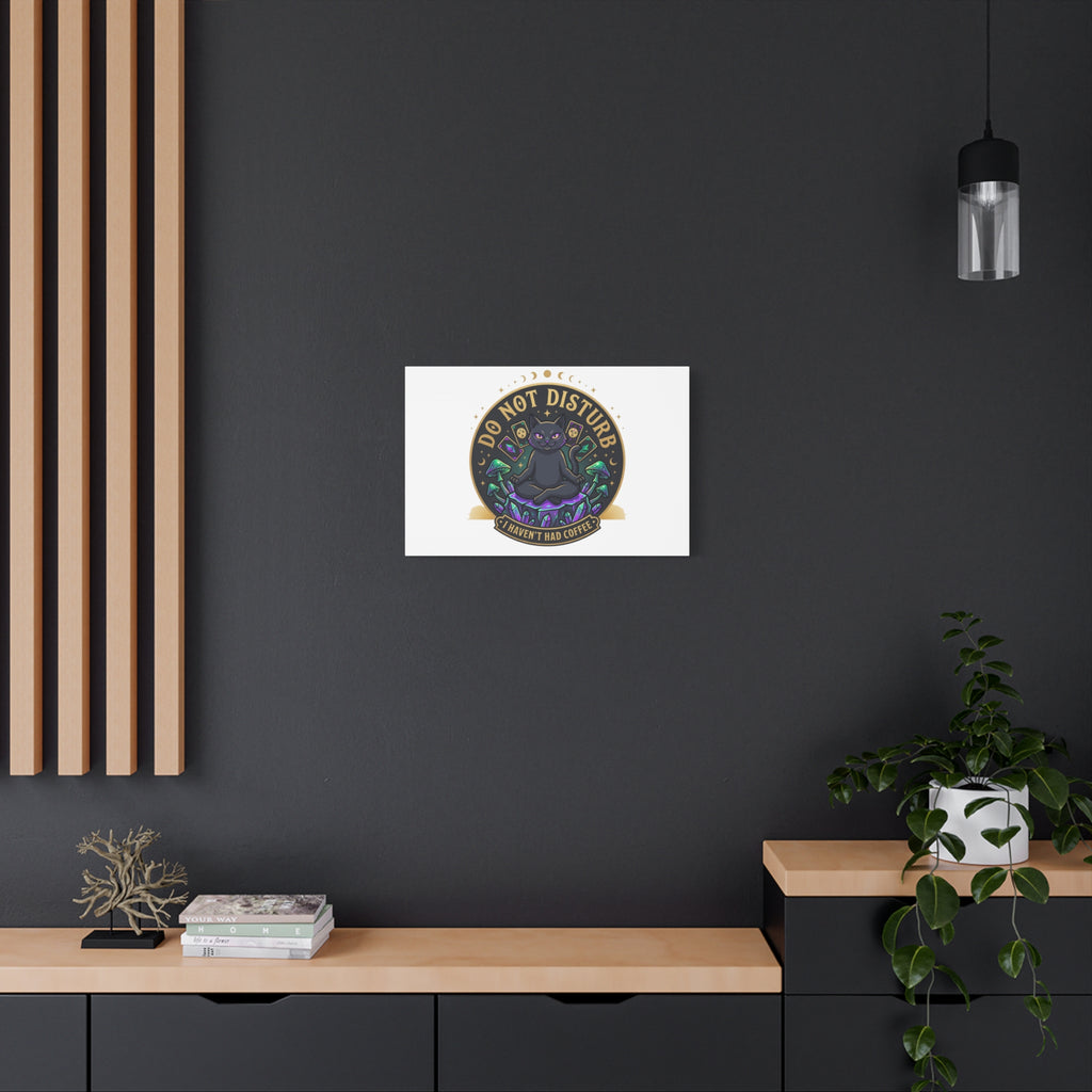 Do Not Disturb Cat Meditation Matte Canvas | witchy, goblincore