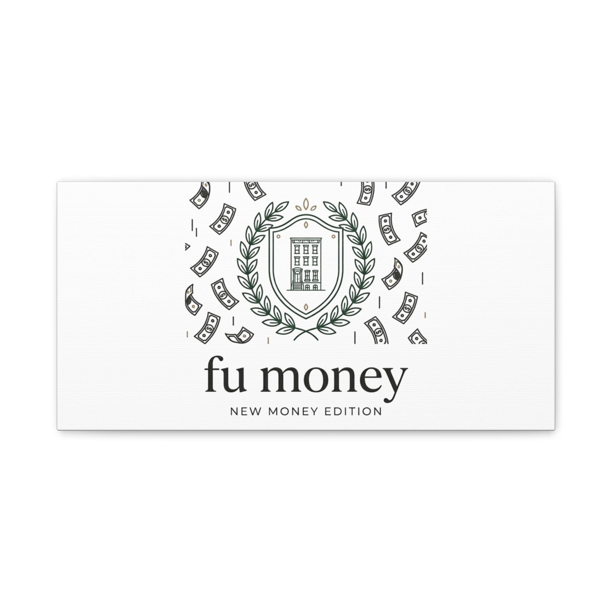 fu money Canvas |New Money Minimalist, Quiet Luxury, Serif Monochrome
