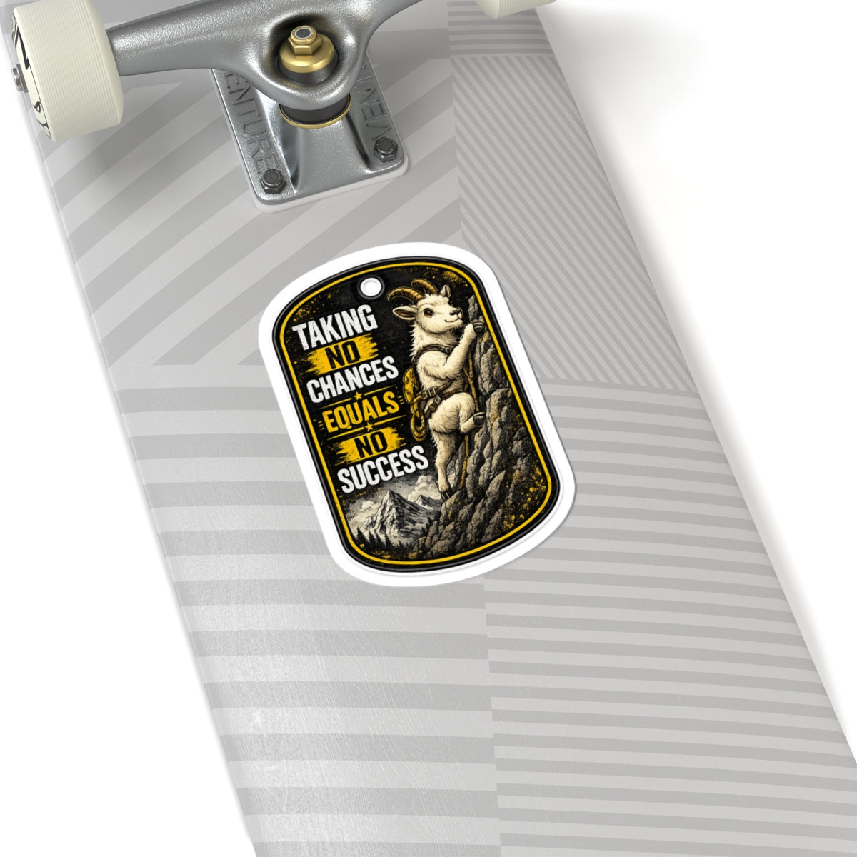 Sticker — 'Taking No Chances Equals No Success' Mountain Goat Motivational Kiss-Cut Sticker