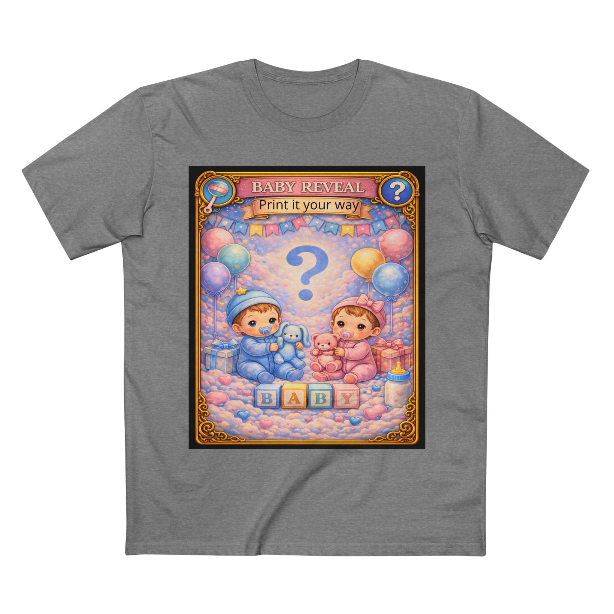 Gender Reveal T-Shirt — (Print It Your Way)
