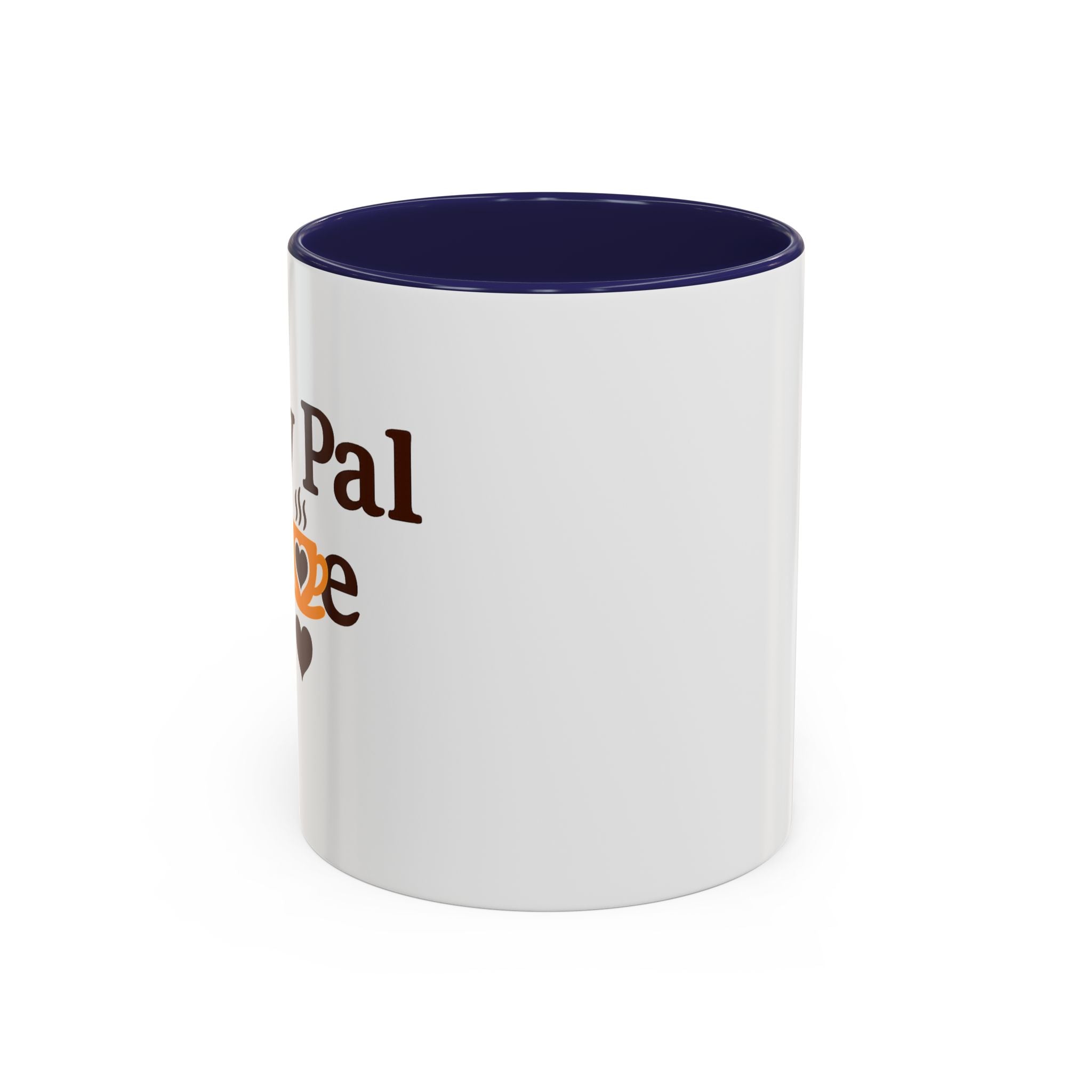 MY Pal Joe Mug - Funny Coffee Lover Accent Mug (11/15oz)
