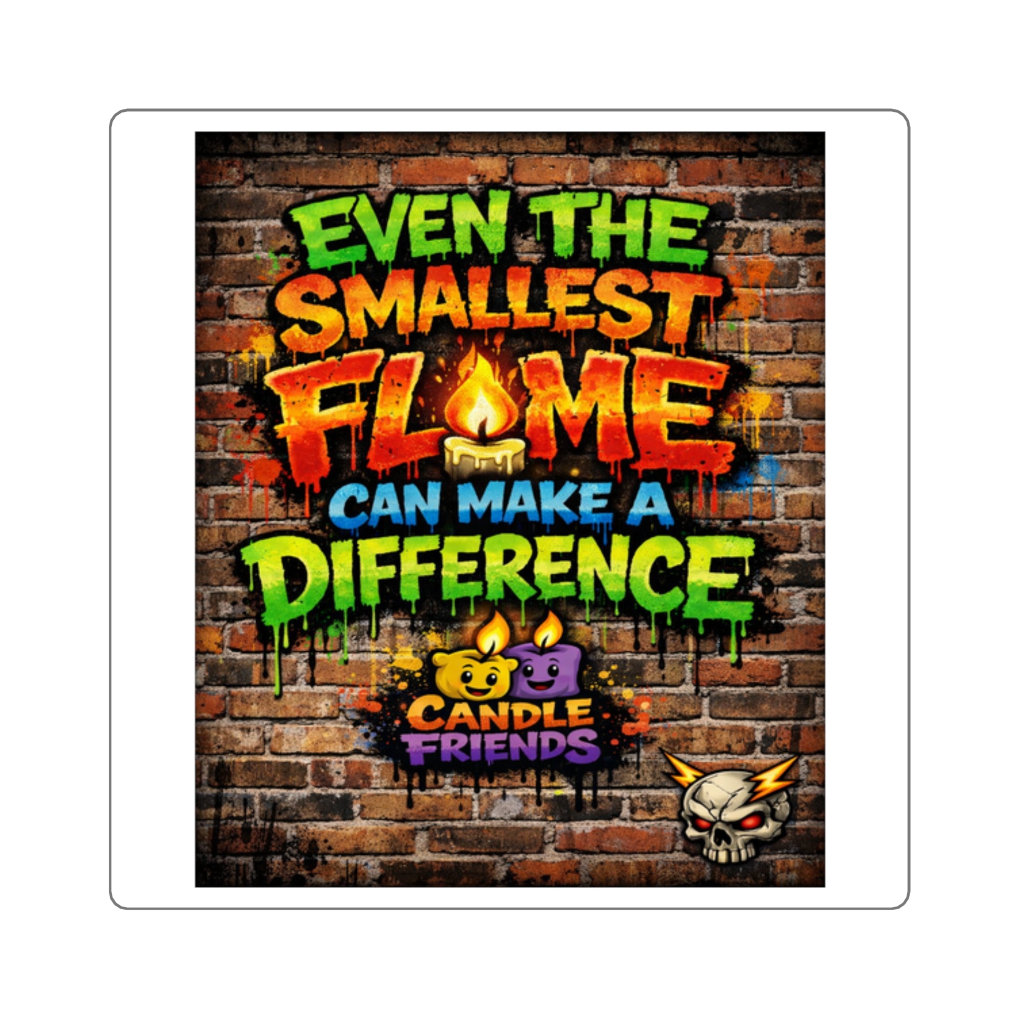 Square Sticker — “Even the Smallest Flame Can Make a Difference” Colorful Candle Friends Design