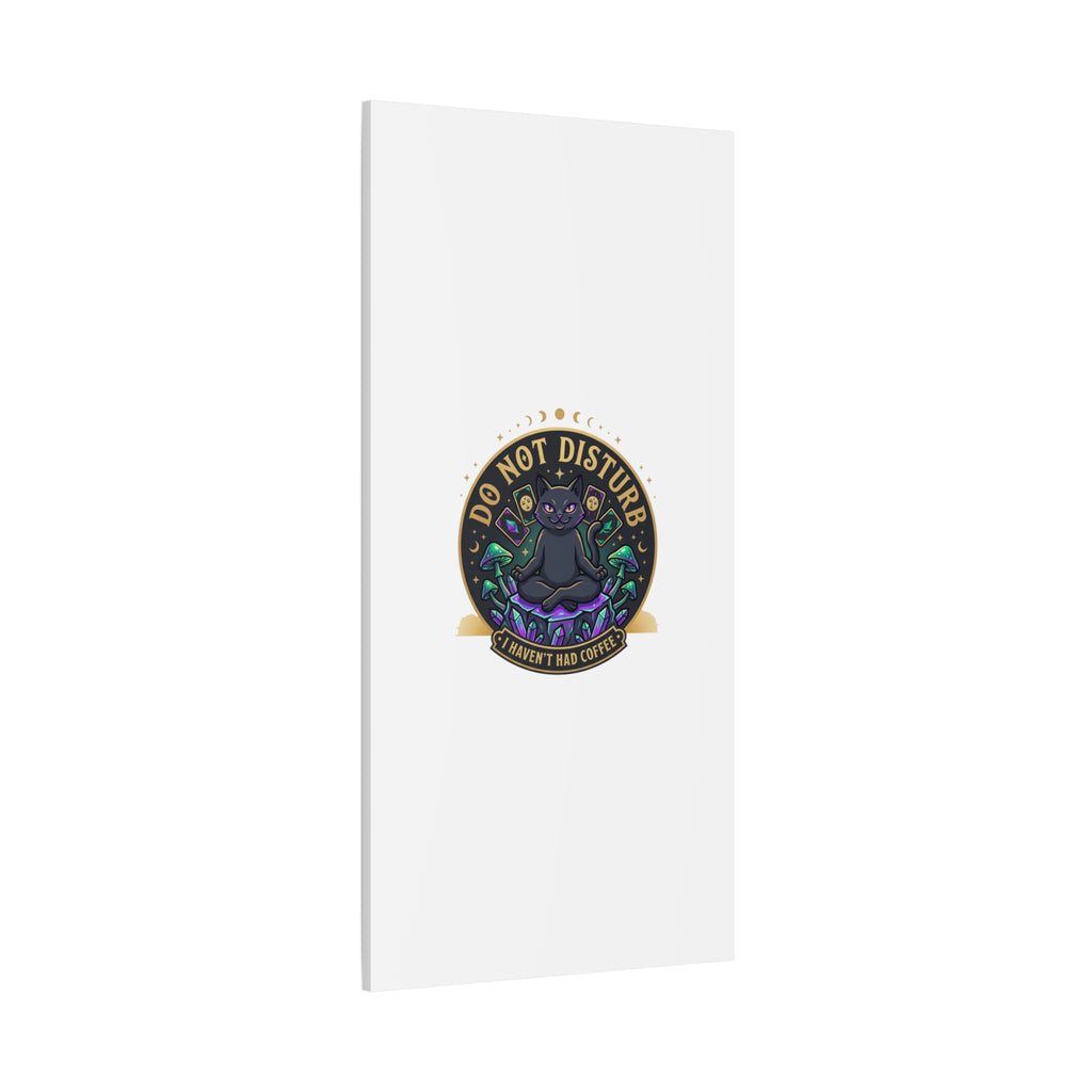 Do Not Disturb Cat Meditation Matte Canvas | witchy, goblincore