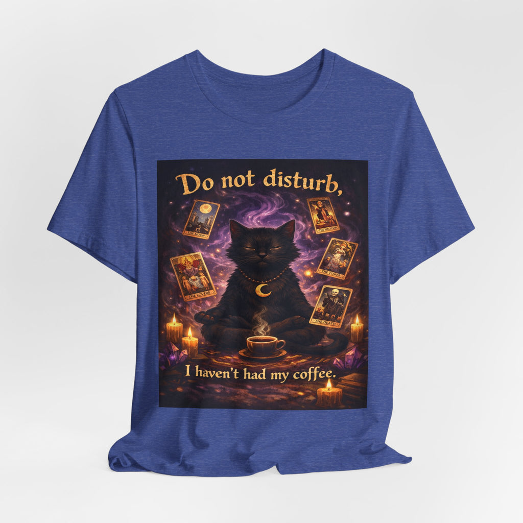 Do Not Disturb Cat Coffee Tee — Mystic Black Cat Tarot T-Shirt