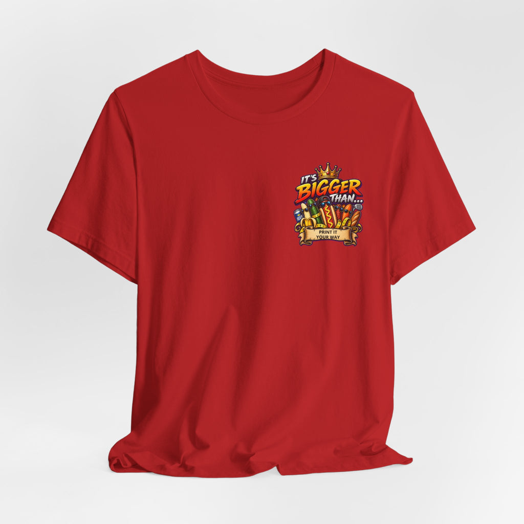 T-Shirt — "It's Bigger Than..." Retro Hot Dog & Snacks Graphic Tee