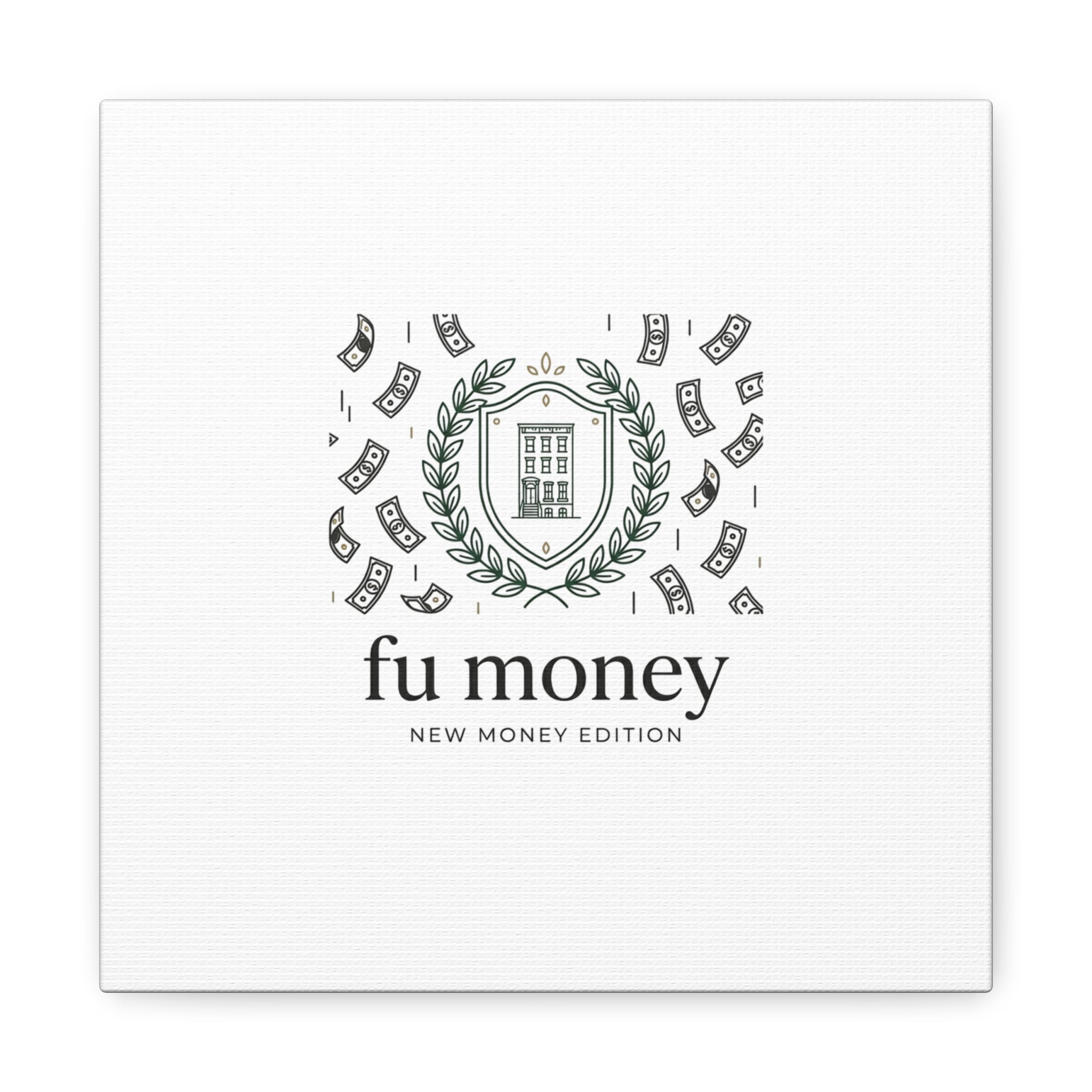 fu money Canvas |New Money Minimalist, Quiet Luxury, Serif Monochrome