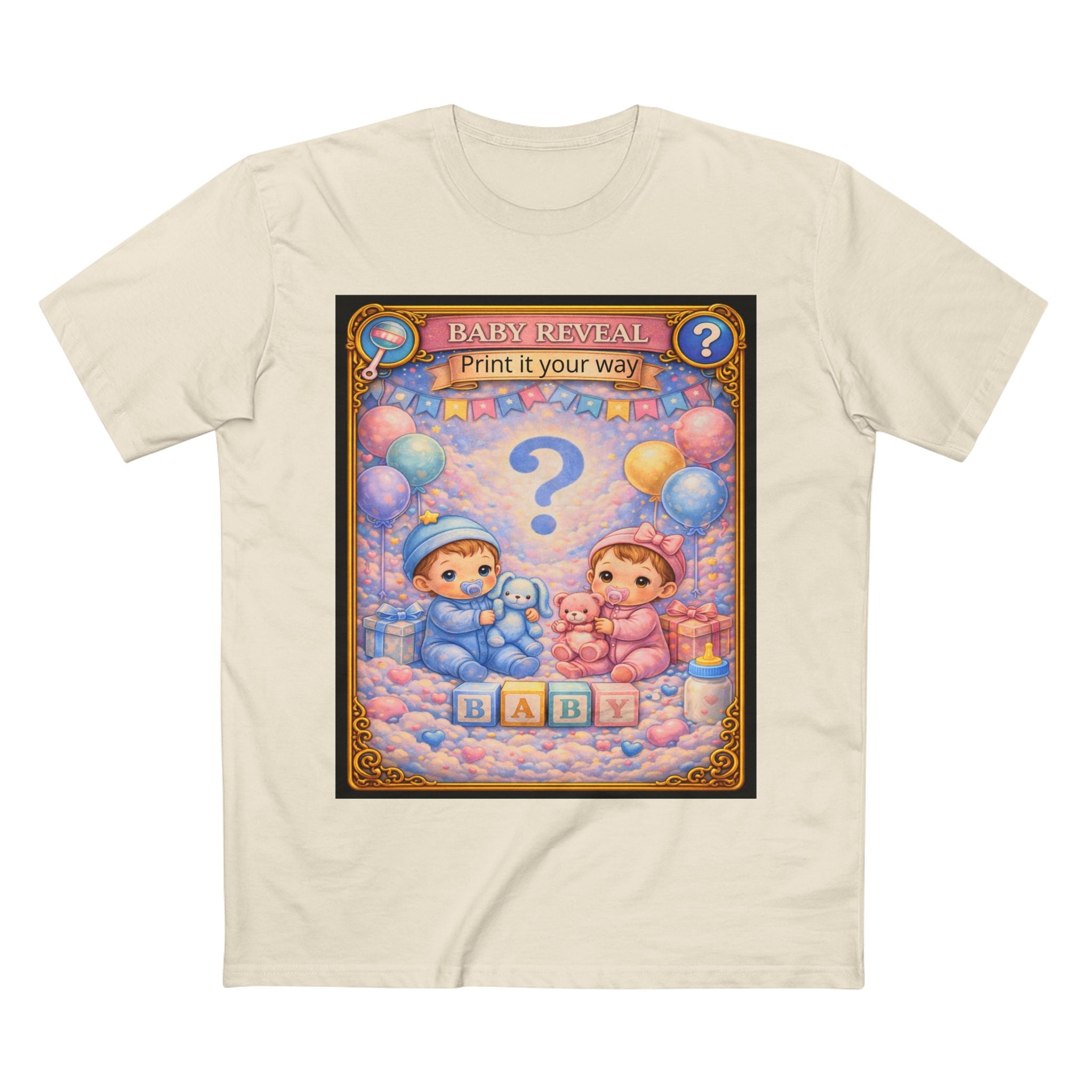 Gender Reveal T-Shirt — (Print It Your Way)