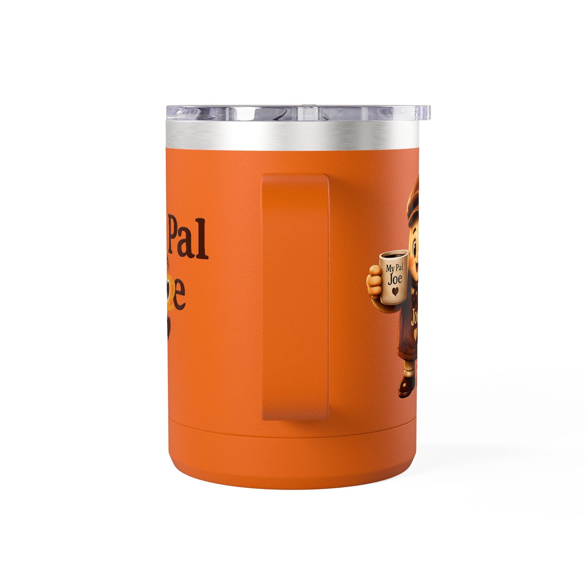 My Pal Joe Coffee Mug Tumbler – 15oz Insulated Coffee Cup
