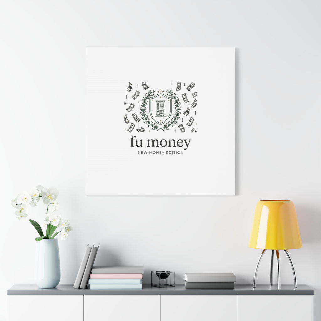 fu money Canvas |New Money Minimalist, Quiet Luxury, Serif Monochrome