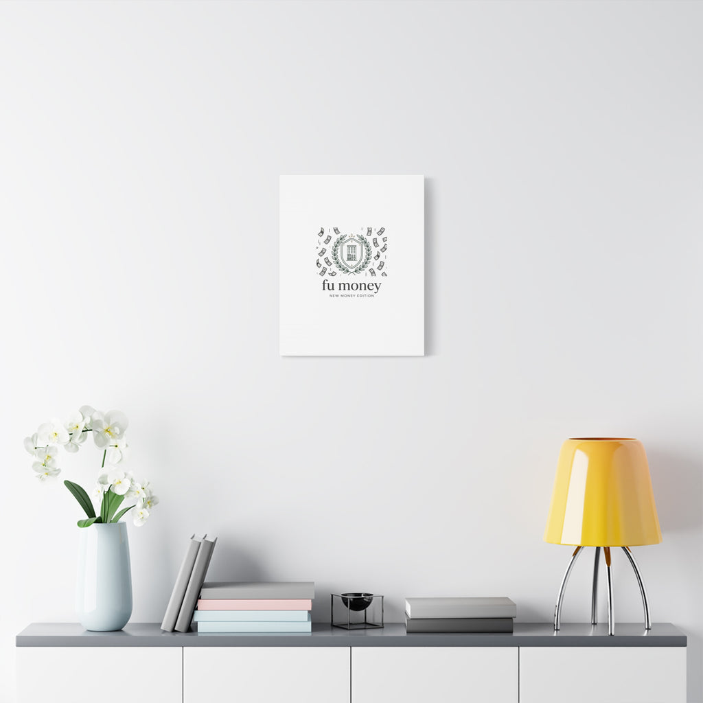 fu money Canvas |New Money Minimalist, Quiet Luxury, Serif Monochrome