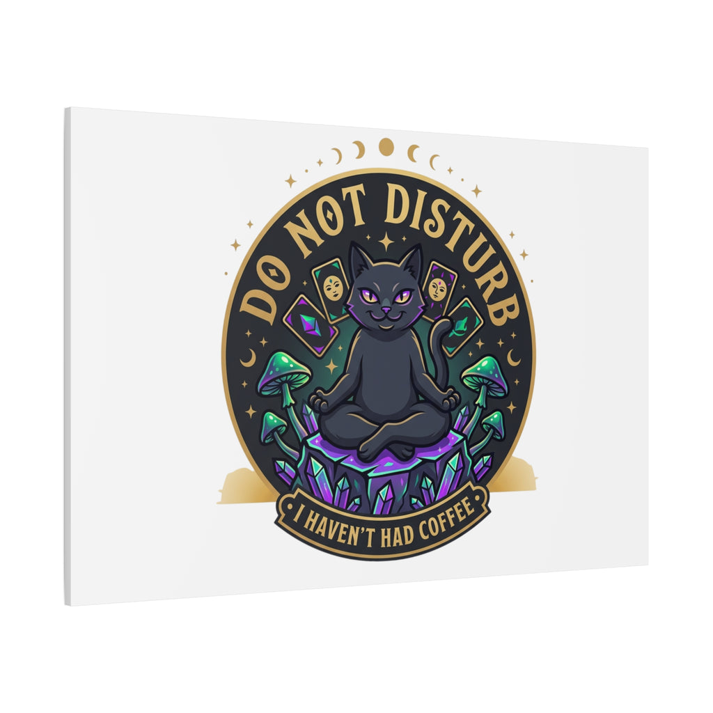Do Not Disturb Cat Meditation Matte Canvas | witchy, goblincore