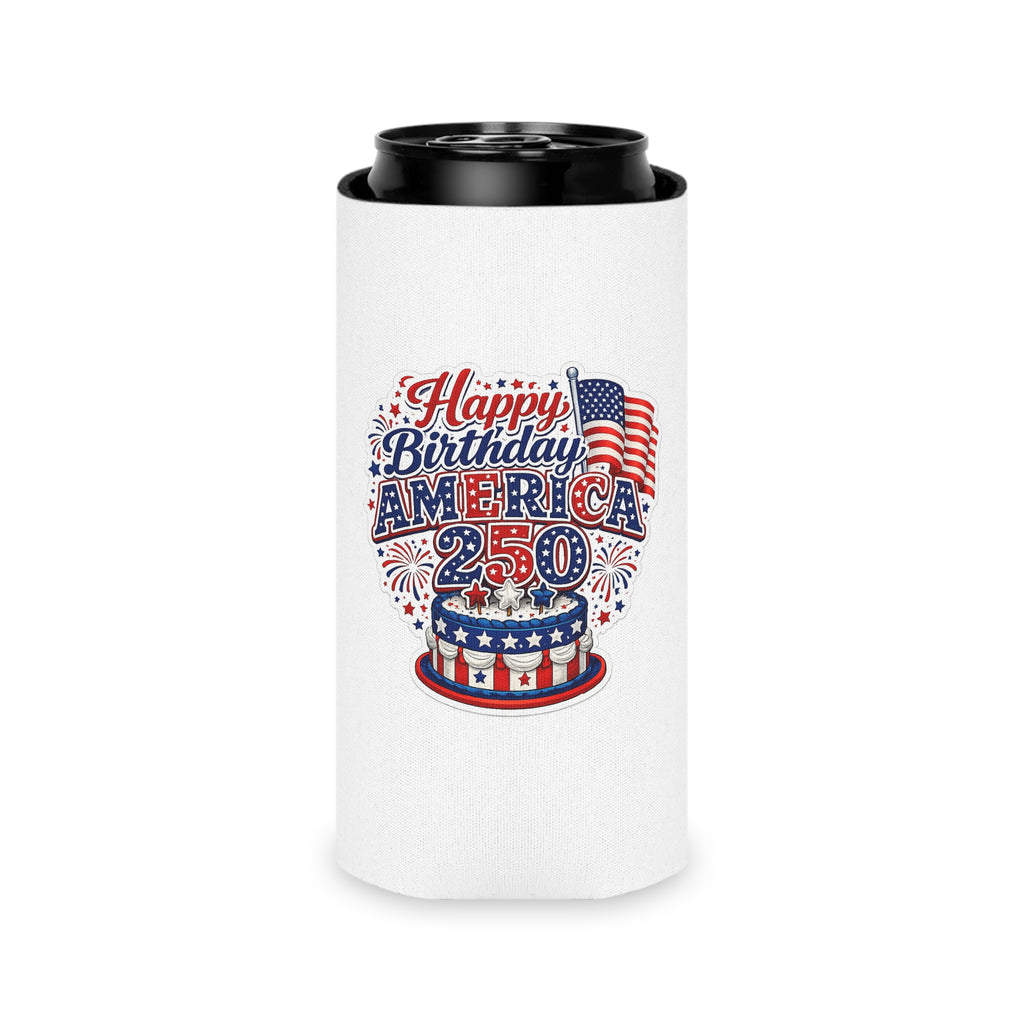 Can Cooler - "Happy Birthday America 250" Patriotic 4th of July Koozie