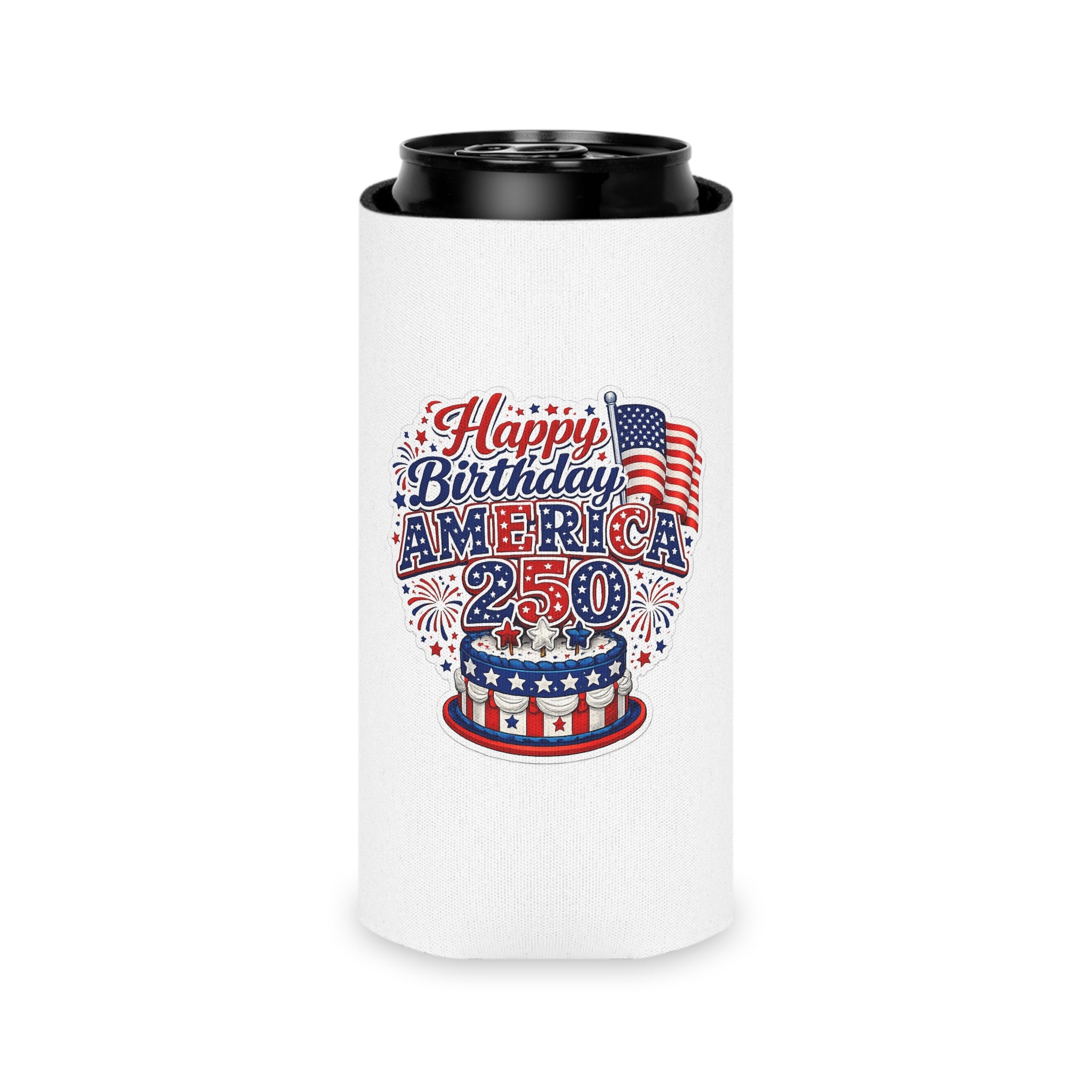 Can Cooler - "Happy Birthday America 250" Patriotic 4th of July Koozie