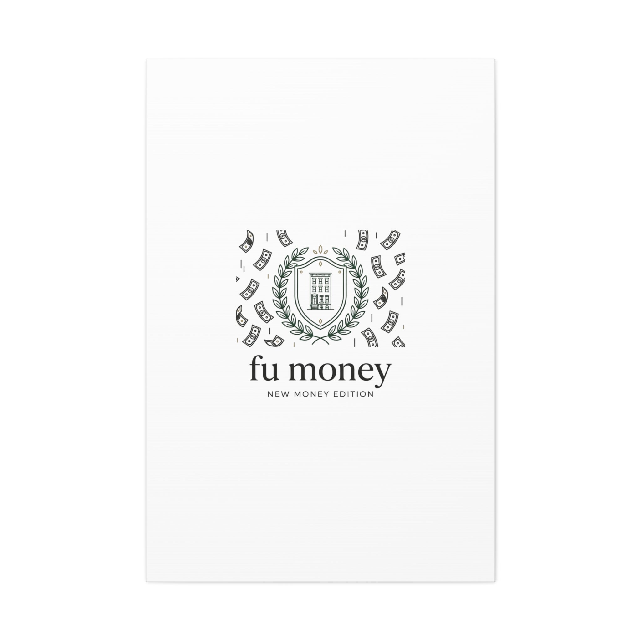 fu money Canvas |New Money Minimalist, Quiet Luxury, Serif Monochrome
